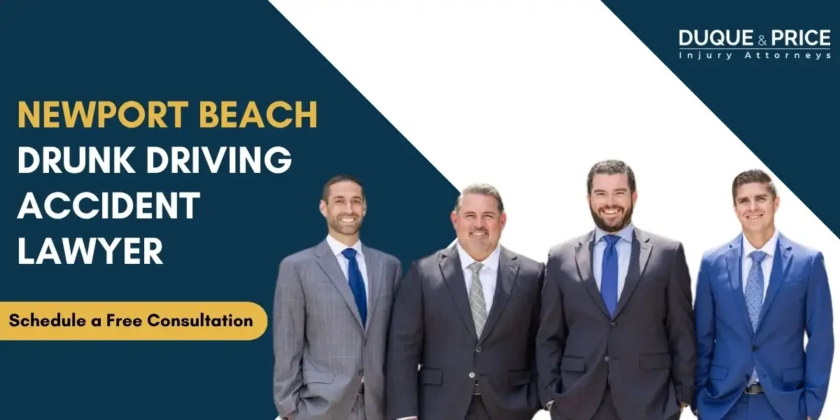Trusted Newport Beach Drunk Driving Accident Lawyer