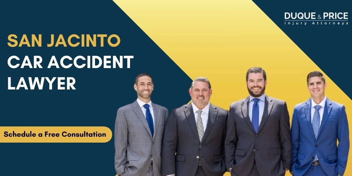 Skilled San Jacinto Car Accident Lawyer