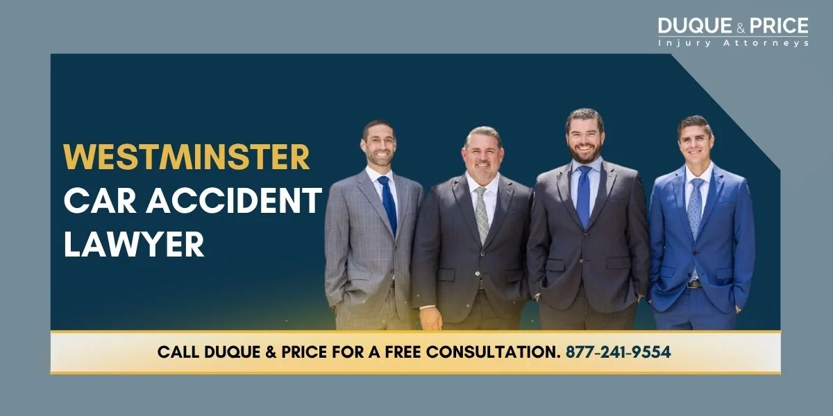 Best Westminster Car Accident Lawyer