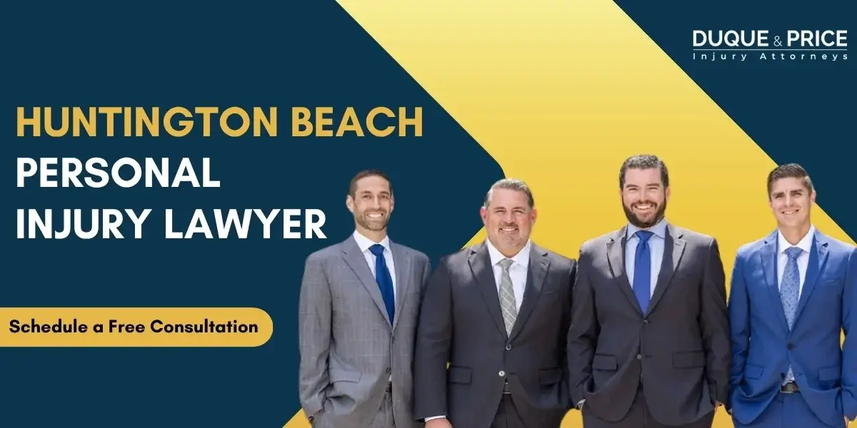 Skilled Personal Injury Attorney in Huntington Beach, CA