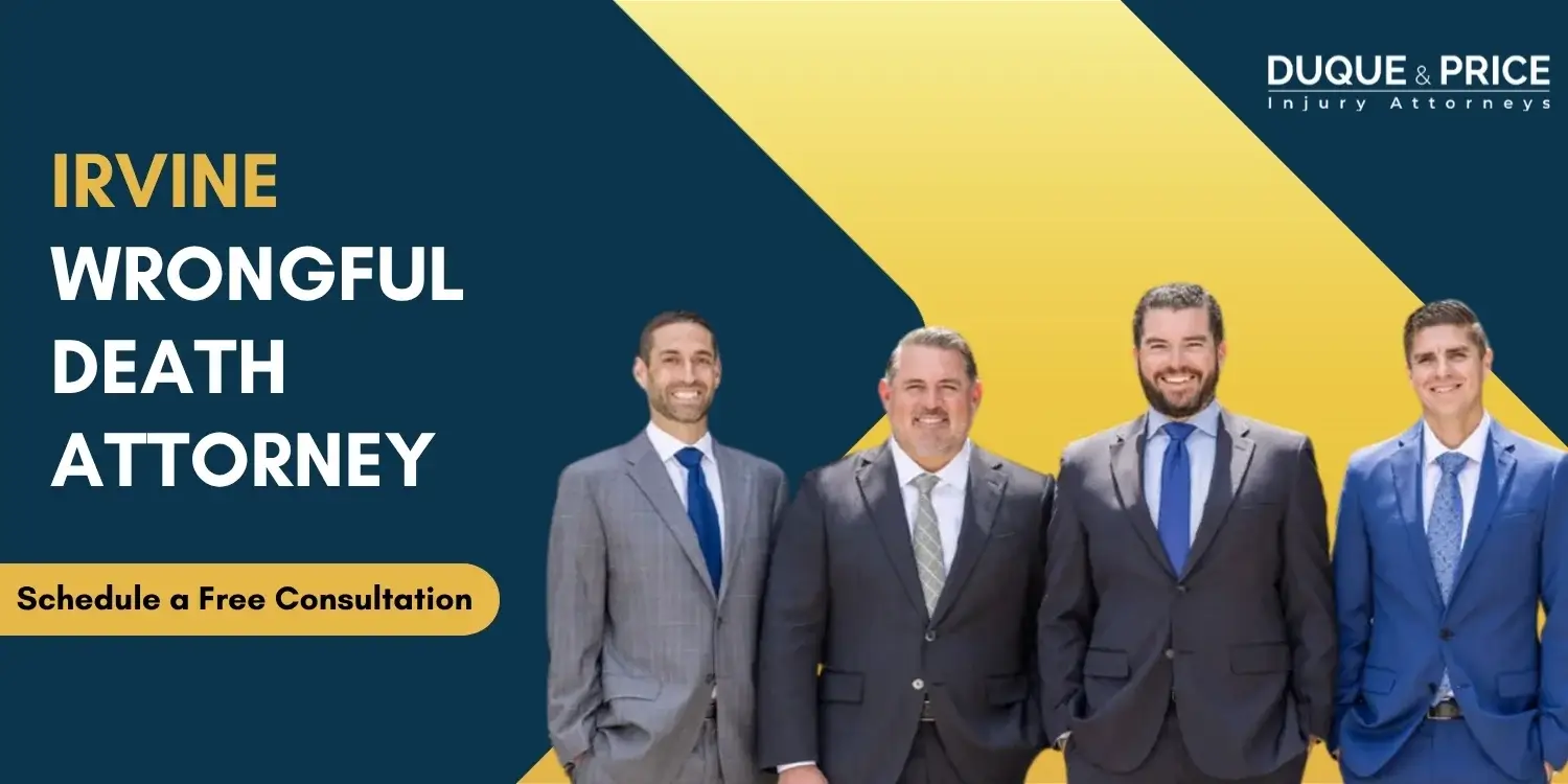 Reliable Irvine Wrongful Death Attorney