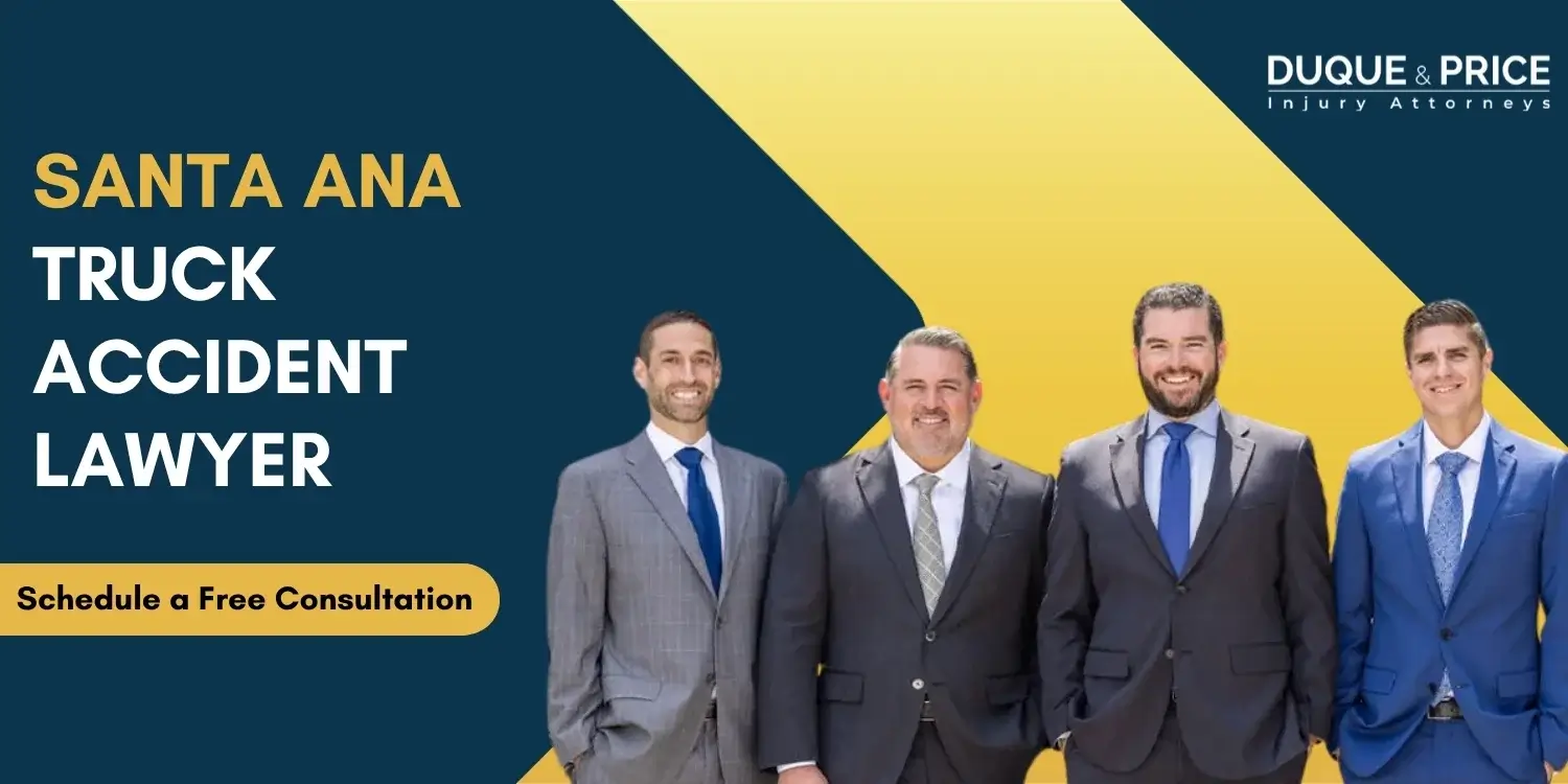 Trusted Santa Ana Truck Accident Lawyer