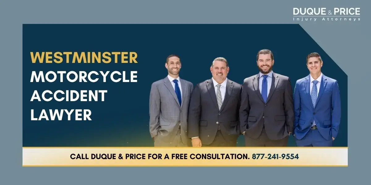 Experienced Westminster Motorcycle Accident Lawyer