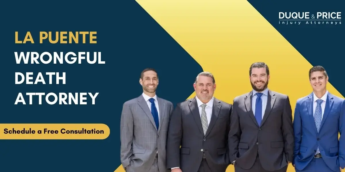 Skilled La Puente Wrongful Death Attorney