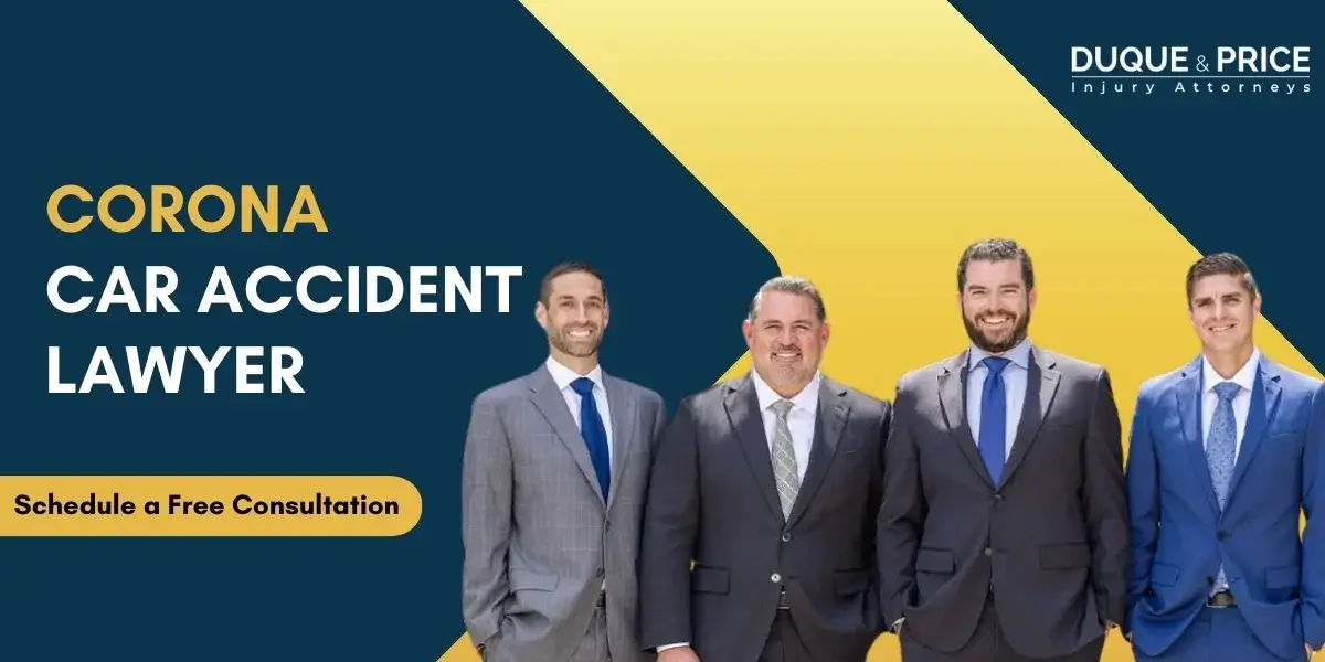Trusted Corona Car Accident Lawyer
