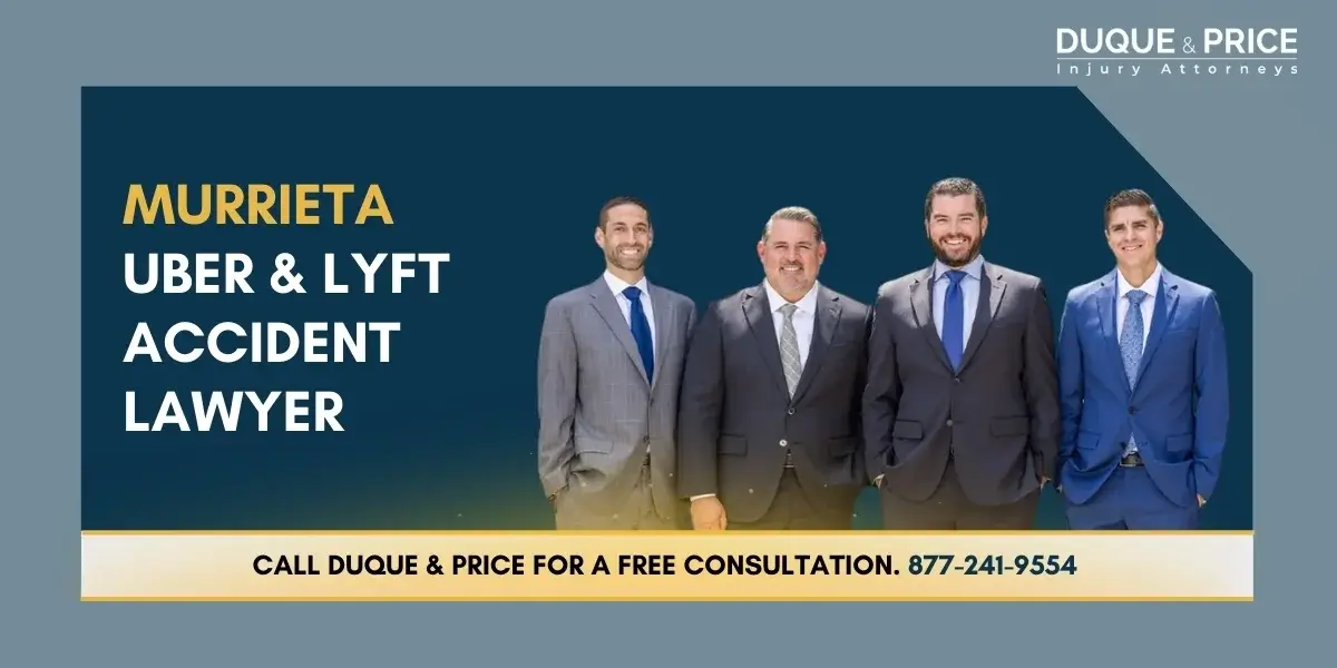 Trusted Skilled Murrieta Uber and Lyft Accident Lawyers