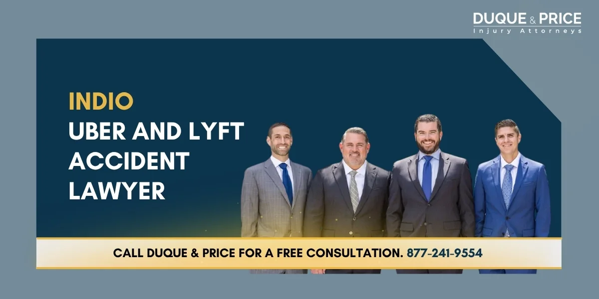 Skilled Indio Uber and Lyft Accident Lawyer