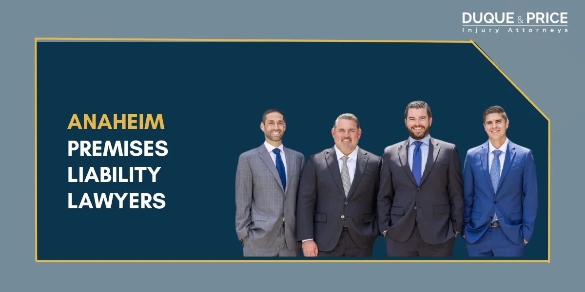 Trusted Anaheim Premises Liability Lawyer Trusted Anaheim Premises Liability Lawyer