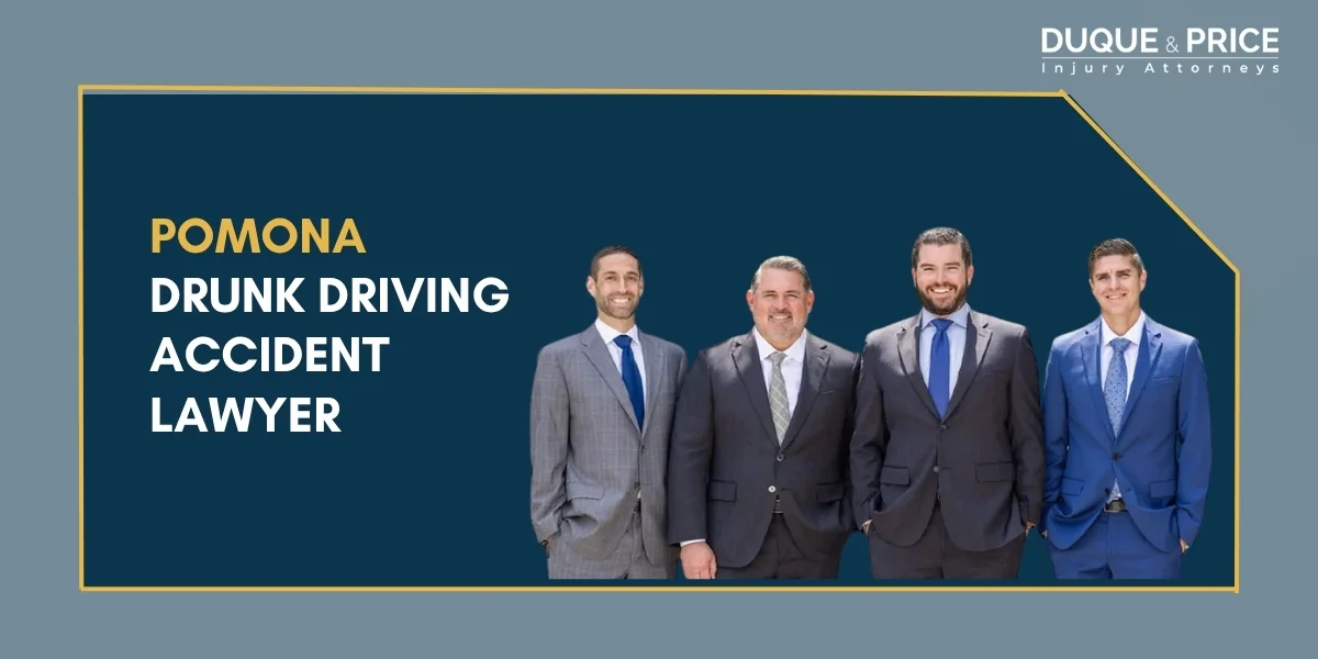Best Pomona Drunk Driving Accident lawyer
