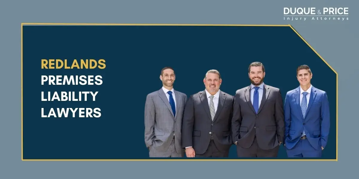 Dedicated Redlands Premises Liability Lawyer