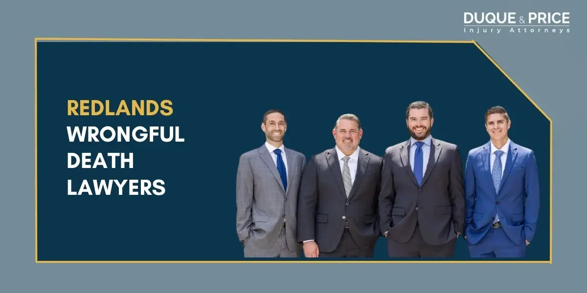 Dedicated Redlands Wrongful Death Lawyer Dedicated Redlands Wrongful Death Lawyer