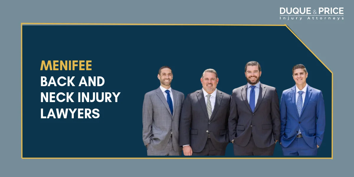 Skilled Menifee Back and Neck Injury Lawyer
