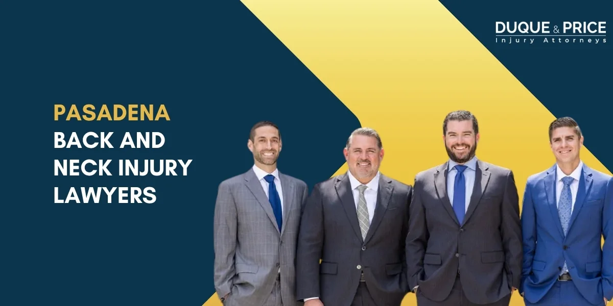 Skilled Pasadena Back and Neck Injury Lawyer Skilled Pasadena Back and Neck Injury Lawyer